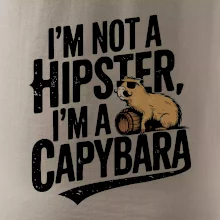 I'm not a hipster, I'm a capybara