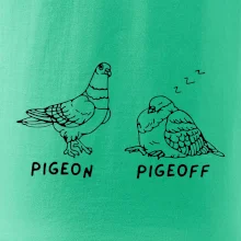 Pigeon pigeoff Pigeon pigeoff