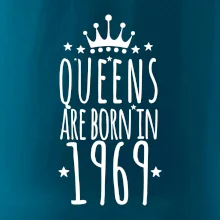 Queens are born in 1969