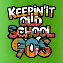 KEEPIN'IT Old School 90s