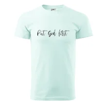 Put God first písací nápis