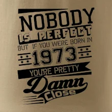 Nobody is perfect - 1973