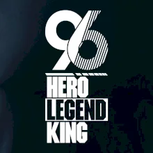 Hero, Legend, King / Queen 1996