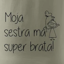 Moja sestra má super sestru / 	Moja sestra má super brata