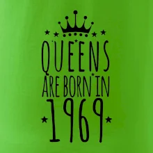 Queens are born in 1969