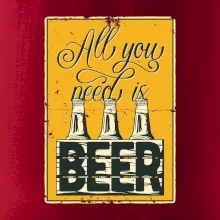 All you need is beer