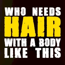 Who Needs Hair With A Body Like This