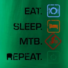 Eat sleep MTB repeat Eat sleep MTB repeat