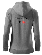 Trust me I´m  Bc. / Ver mi som Bc.