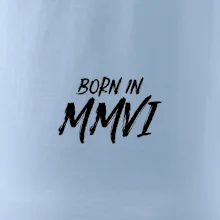 Born in - Rímske číslo 2006