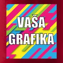 Potlač s vašou grafikou Potlač s vašou grafikou