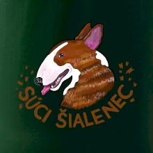 Bulterier Súci šialenec (Pecka design)