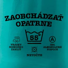 Zaobchádzať opatrne 55