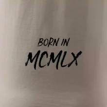 Born in - Rímske číslo 1960