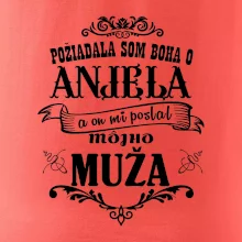 Požiadala som Boha o anjela a on mi poslal môjho muža