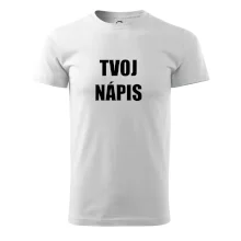 Tvoj vlastný nápis - tlačiaci Tvoj vlastný nápis - tlačiaci