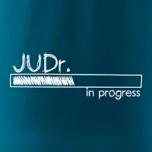 In progress titul JUDr. doktor/ doktorka práv