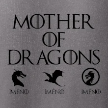 Mother of dragons