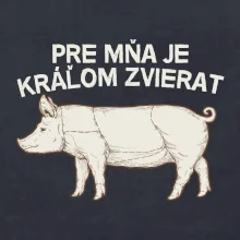 Pre mňa je kráľom zvierat prasa