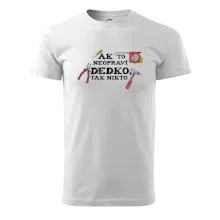 Ak to neopraví dedko, tak nikto farebné Ak to neopraví dedko, tak nikto farebné