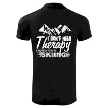 I dont need therapy - Skiing I dont need therapy - Skiing