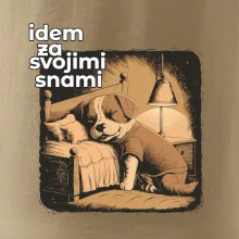 Idem za svojimi snami Idem za svojimi snami