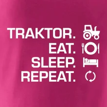 Traktor eat sleep repeat