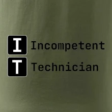 IT Nápis Incompetent Technician