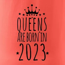 Queens are born in 2023