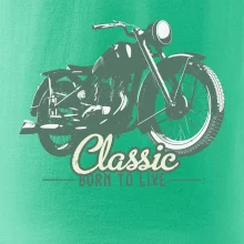 Born to live classic