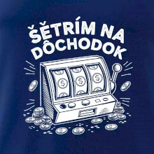 Casino - Šetrím na dôchodok