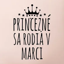 Princezné sa rodia v marci