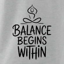 Balance begins within nápis