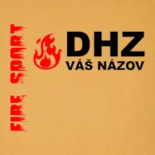 DHZ (oheň, firesport, názov sboru - vlastný nápis) DHZ (oheň, firesport, názov sboru - vlastný nápis)