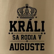 Králi sa rodia v auguste