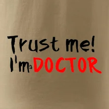Trust me I´m  a Doctor / Ver mi som Doktor