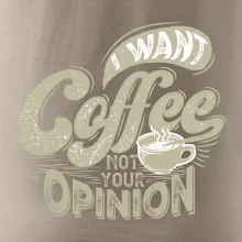 Coffee opinion Coffee opinion