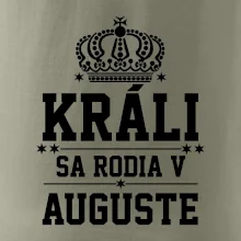 Králi sa rodia v auguste
