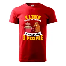 I like dogs and coffee and maybe 3 people I like dogs and coffee and maybe 3 people