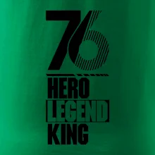 Hero, Legend, King 1976