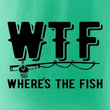 Wheres's the Fish WTF Wheres's the Fish WTF