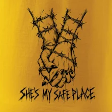 She's my safe place