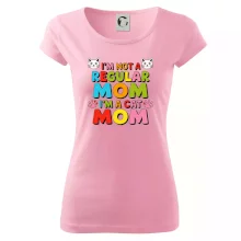 I'm not a regular mom I'm a cat mom