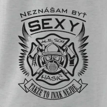Neznášam byť sexy - Hasič