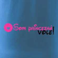 Som princezná Vole! Som princezná Vole!