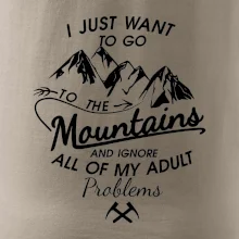 I just to go Mountains - Zahoď problémy a choď do hôr