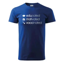 Educated motivated vaccinated Educated motivated vaccinated