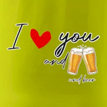 I love beer and beer