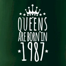 Queens are born in 1987