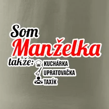 Som manželka takže...